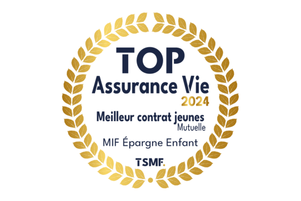 Top Assurance Vie 2024 meilleur contrat jeunes pour MIF Épargne Enfant décerné par TSMF